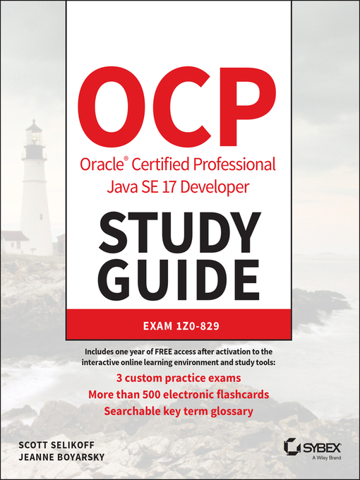 Title details for OCP Oracle Certified Professional Java SE 17 Developer Study Guide by Scott Selikoff - Available